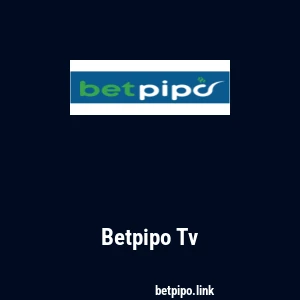 Betpipo Tv